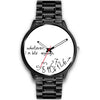 "Whatever I M Late" Print Wrist Watch