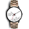 "Whatever I M Late" Print Wrist Watch