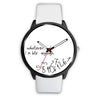 "Whatever I M Late" Print Wrist Watch