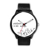 "Whatever I M Late" Print Wrist Watch