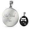 " I Love My Cat" Print Circle Pendant Luxury Necklace