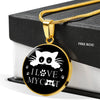 " I Love My Cat" Print Circle Pendant Luxury Necklace