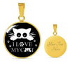 " I Love My Cat" Print Circle Pendant Luxury Necklace