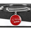 'I Love MY MOM' Red Print Circle Pendant Luxury Bangle